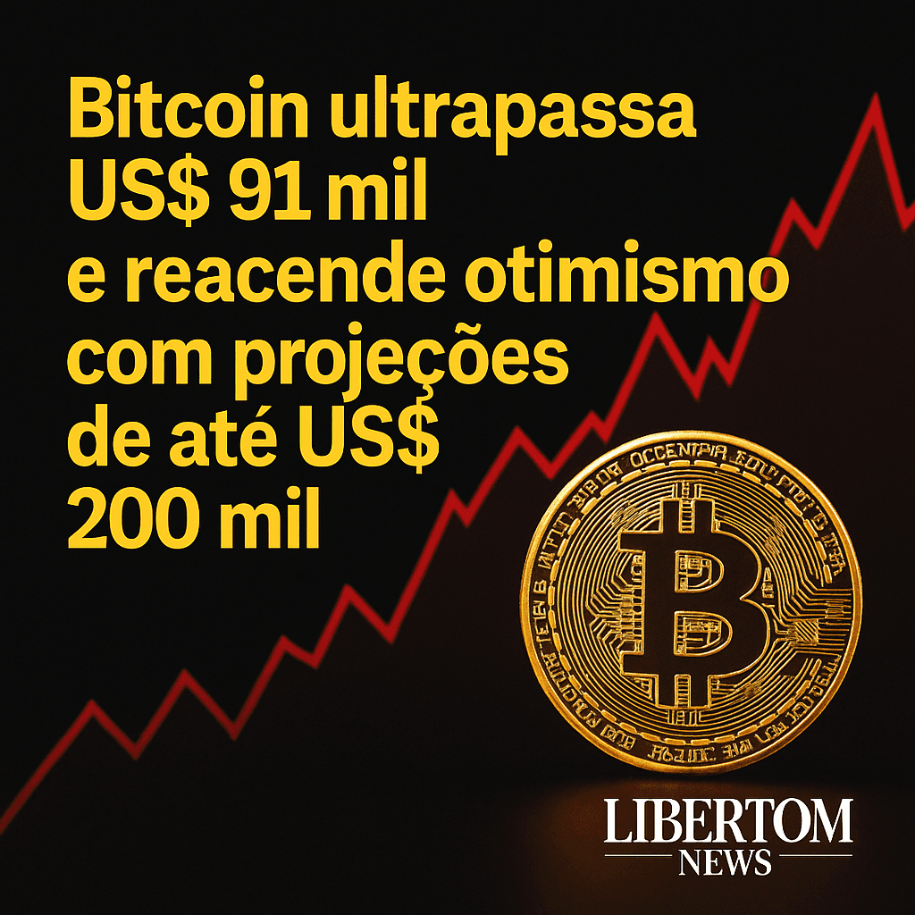 Bitcoin ultrapassa US$ 91 mil e reacende otimismo com projeções de até US$ 200 mil
