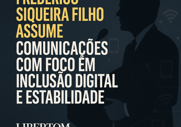 Frederico Siqueira Filho assume Ministério das Comunicações com foco em inclusão digital e estabilidade política