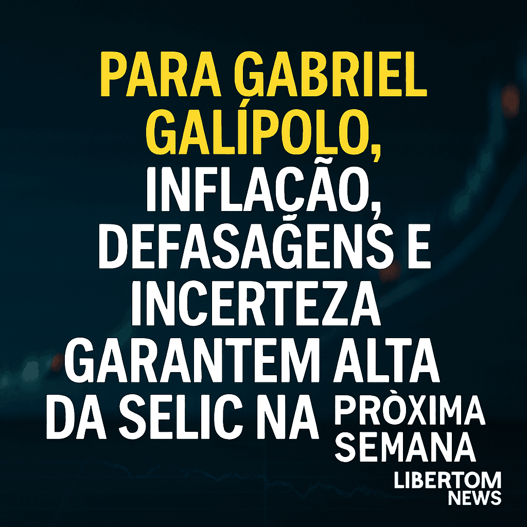 Para Gabriel Galípolo, inflação, defasagens e incerteza garantem alta da Selic na próxima semana