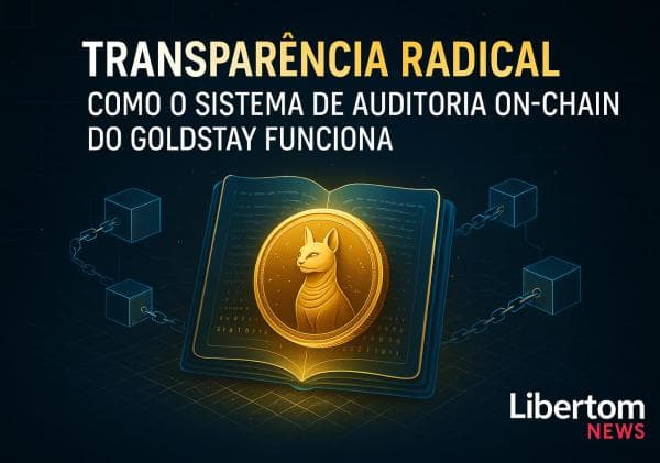 Transparência Radical: Como o Sistema de Auditoria On-Chain do GoldStay Funciona