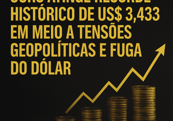 Ouro atinge recorde histórico de US$ 3.433 em meio a tensões geopolíticas e fuga do dólar