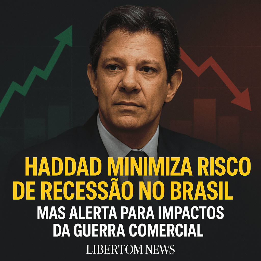 Haddad minimiza risco de recessão no Brasil, mas alerta para impactos da guerra comercial