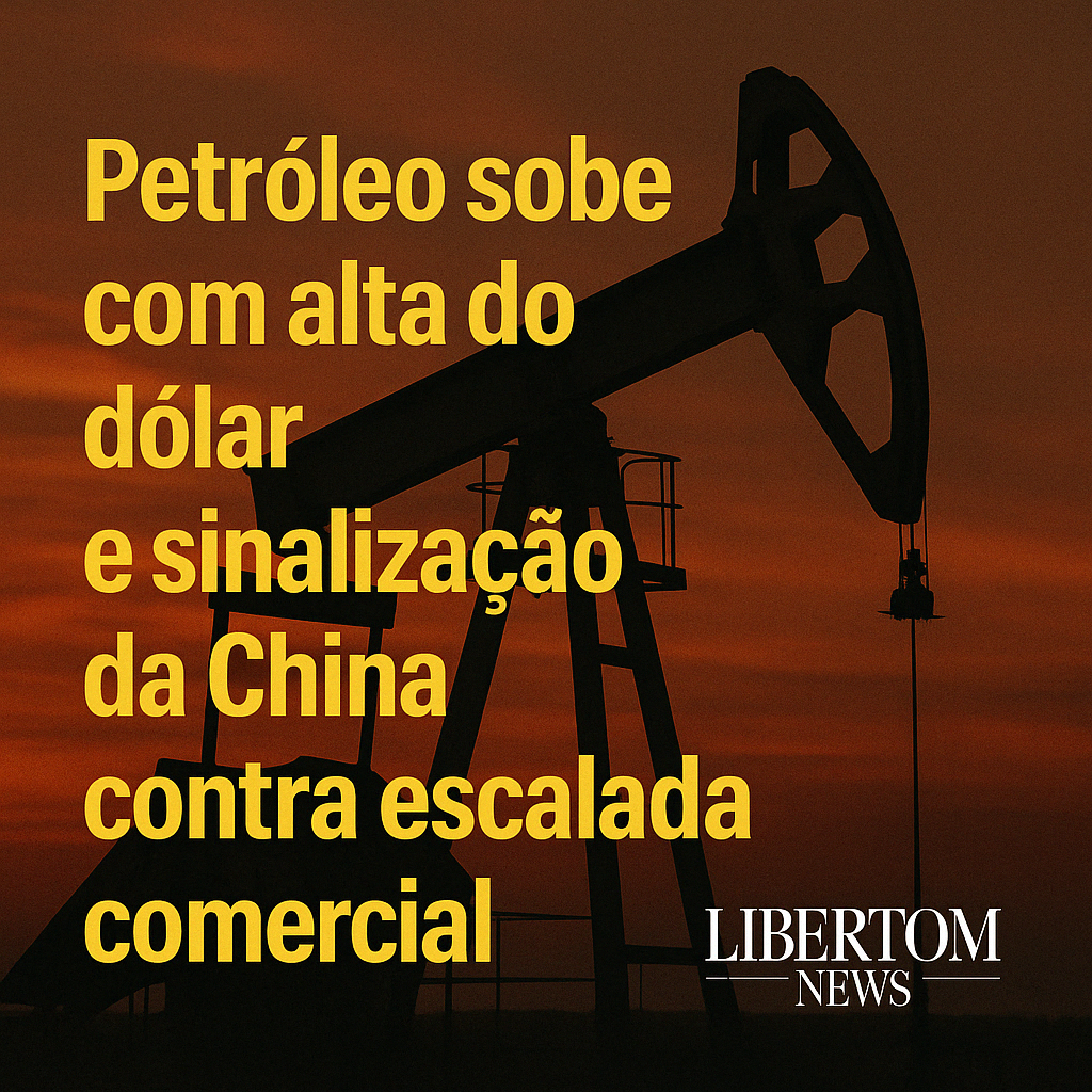 Petróleo Sobe com Alta do Dólar e Sinalização da China Contra Escalada Comercial