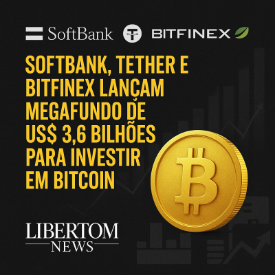 SoftBank, Tether e Bitfinex lançam megafundo de US$ 3,6 bilhões para investir em Bitcoin