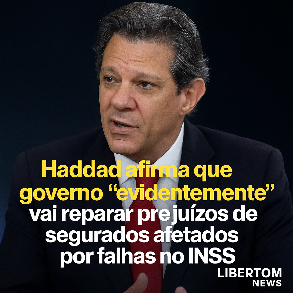 Haddad afirma que governo “evidentemente” vai reparar prejuízos de segurados afetados por falhas no INSS