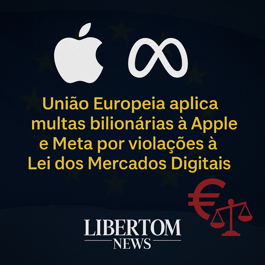 União Europeia aplica multas bilionárias à Apple e Meta por violações à Lei dos Mercados Digitais